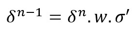 Relación entre el delta de la capa n-1 y el delta de la capa n